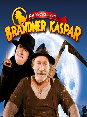 cover image of Die Geschichte vom Brandner Kaspar--Hörspiel zum Kinofilm